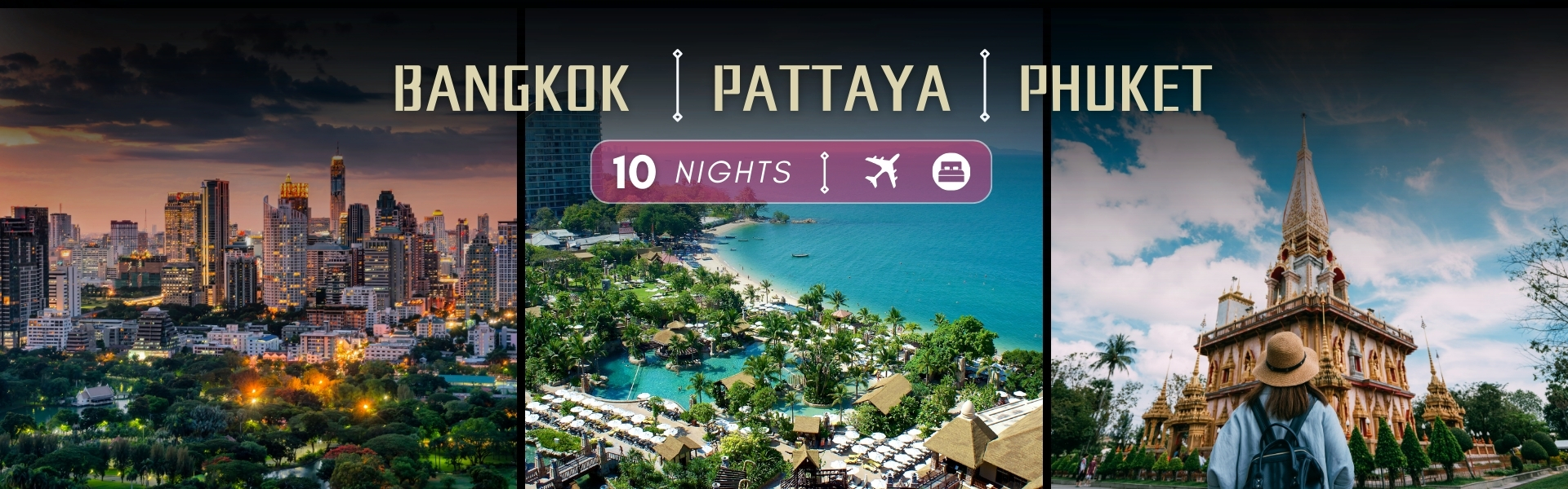 BANGKOK | PATTAYA | PHUKET-Holidays