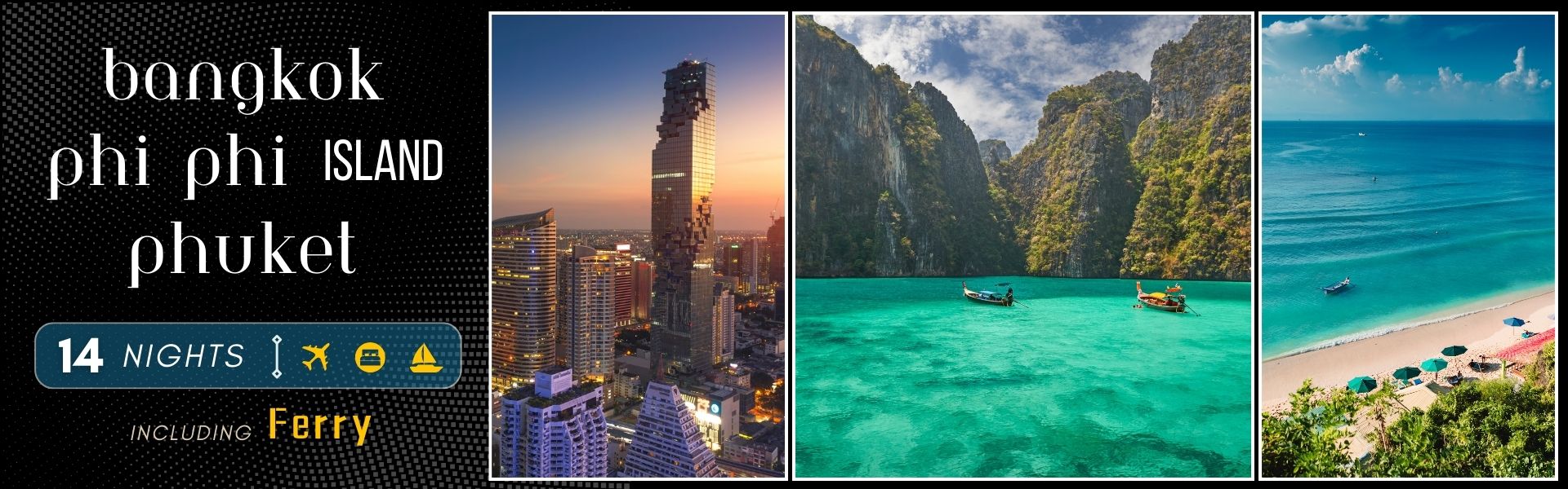 Affordable Bangkok & Phi Phi Island and Phuket